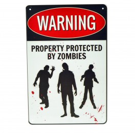 Cartel Metálico de Property protected by Zombies