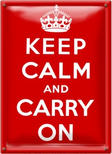 Posal Kepp CAlm and Carry On